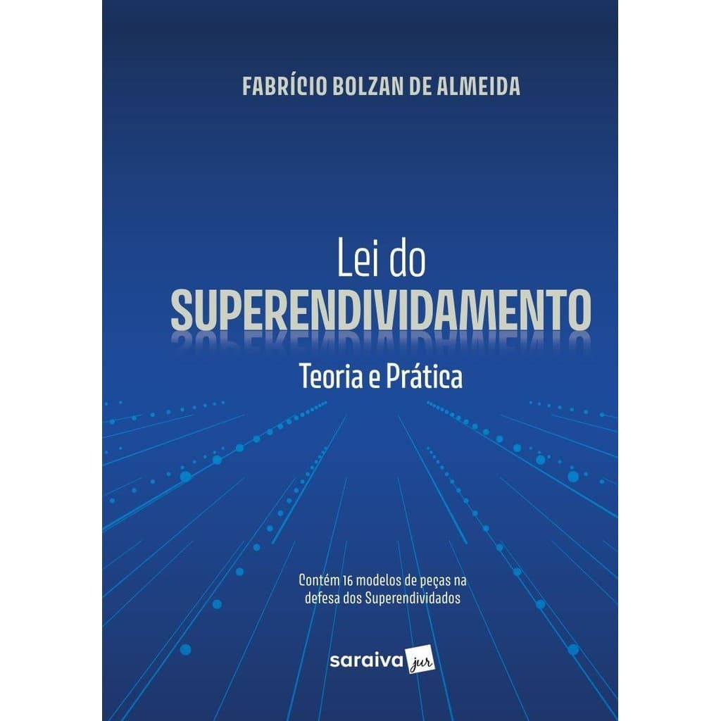 Lei do Superendividamento: Teoria e Prática