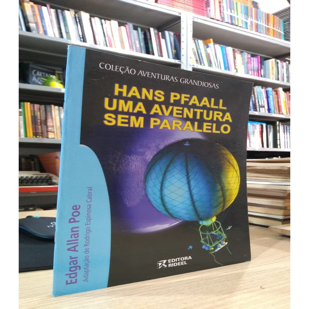 Hans Pfaall Uma Aventura Sem Paralelo autor Edgar Allan Poe