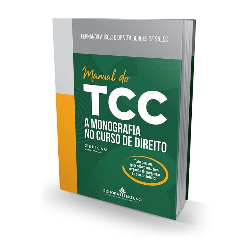 Manual Do Tcc 2ª Edição - A Monografia No Curso De Direito | Escolhendo O Tema E Orientador | Formatando Regras Abtn | Apresentação