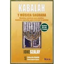 KABALÁH Y MÚSICA SAGRADA autor IONE SZALAY