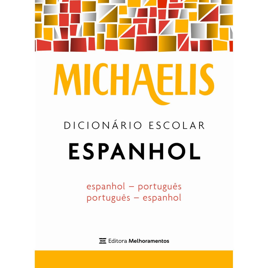 Michaelis dicionário escolar espanhol - Livro novo PS