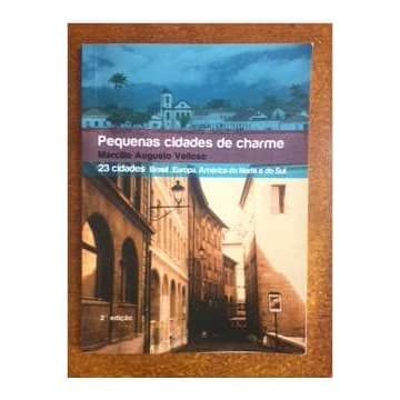 Pequenas Cidades de Charme autor Marcilio Augusto Velloso