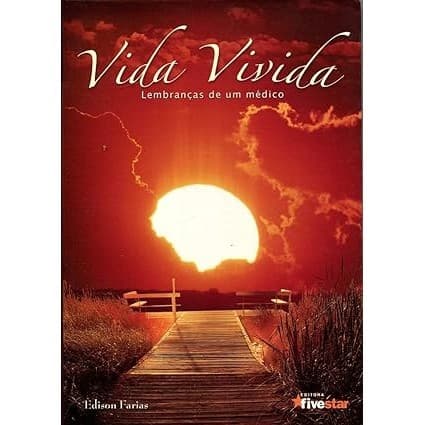 Vida Vivida de Edison Farias 6486058