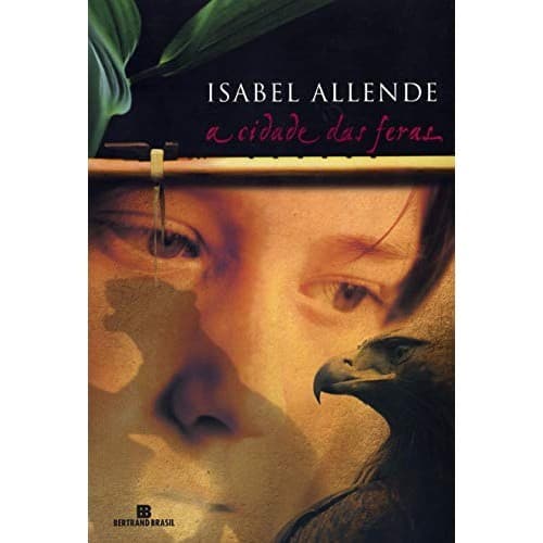 A Cidade Das Feras de Isabel Allende 6473234