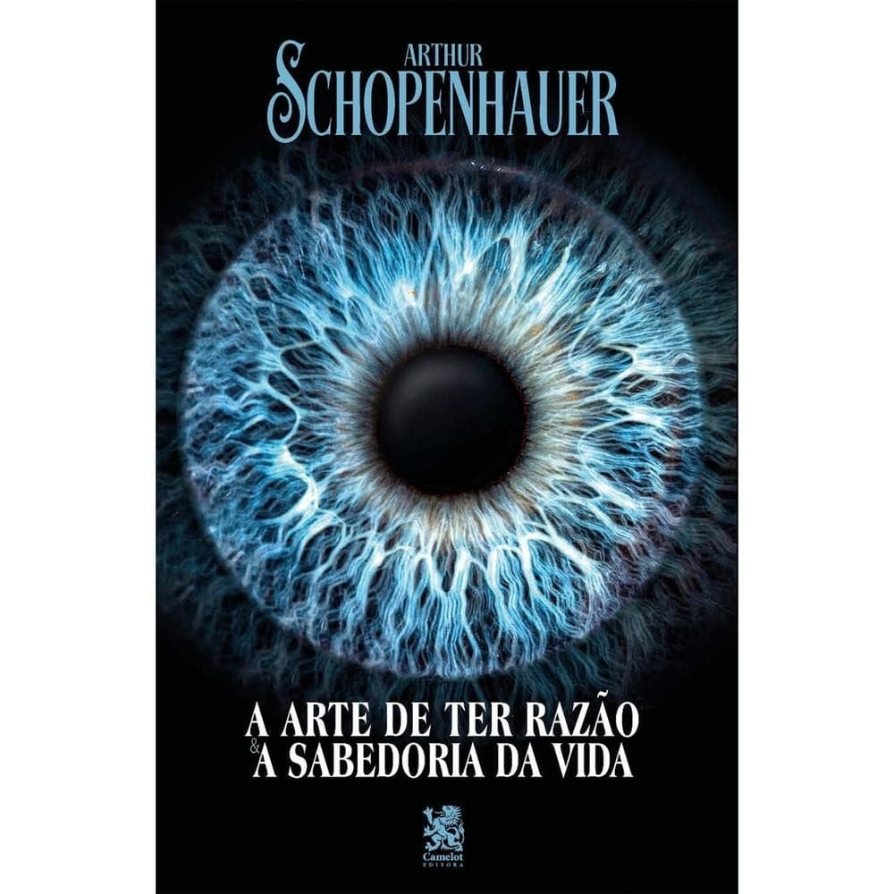 A Arte de Ter Razão & A Sabedoria da Vida