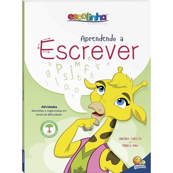Escolinha Todolivro - Aprendendo a Escrever