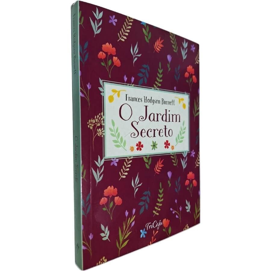 Livro Físico O Jardim Secreto Frances Hodgson Burnett Texto Integral Traduzido do Original em Inglês Tricaju