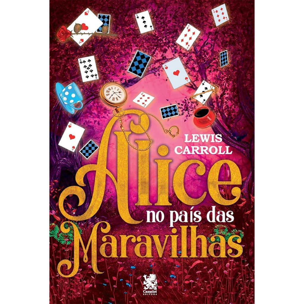 Livro Alice no Pais das Maravilhas - Lewis Carroll | Ed. Camelot