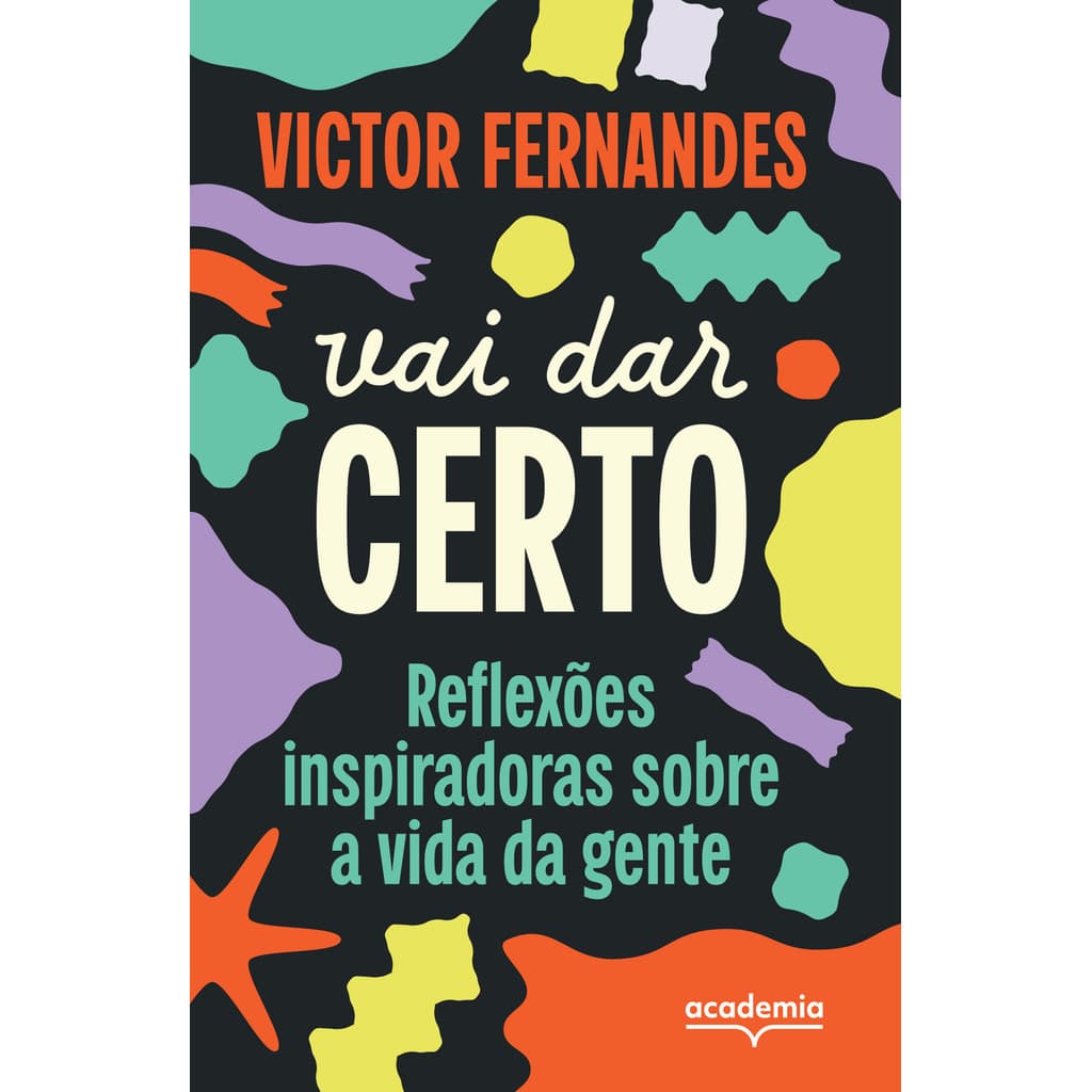 Vai dar certo - Grupo Editorial Academia