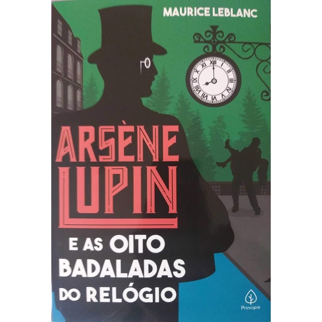 Livro Arséne Lupin E As 8 Badaladas do Relógio Seriado Lupin