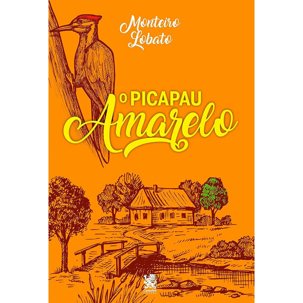 Livro O Picapau Amarelo - Monteiro Lobato | Camelot Editora