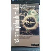 Você Tem o Poder de Mudar autor Renee Beck- Sydney Barbara Metrick