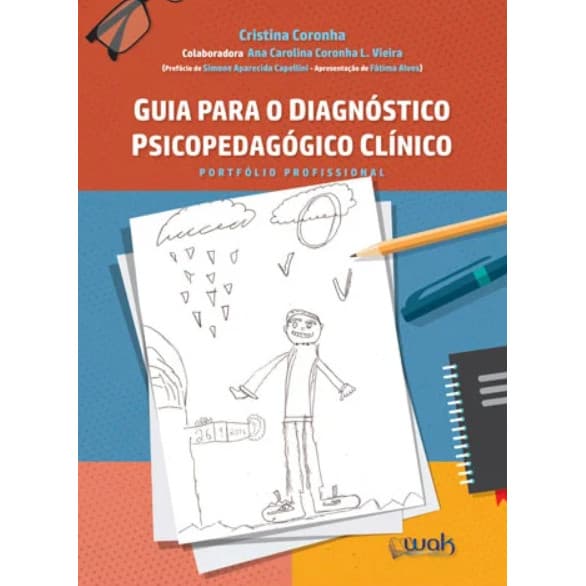 Guia Para o Diagnóstico Psicopedagógico Clínico – Portfólio Profissional
