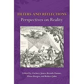 Filters and Reflections - Perspectives on reality autor zachary jones