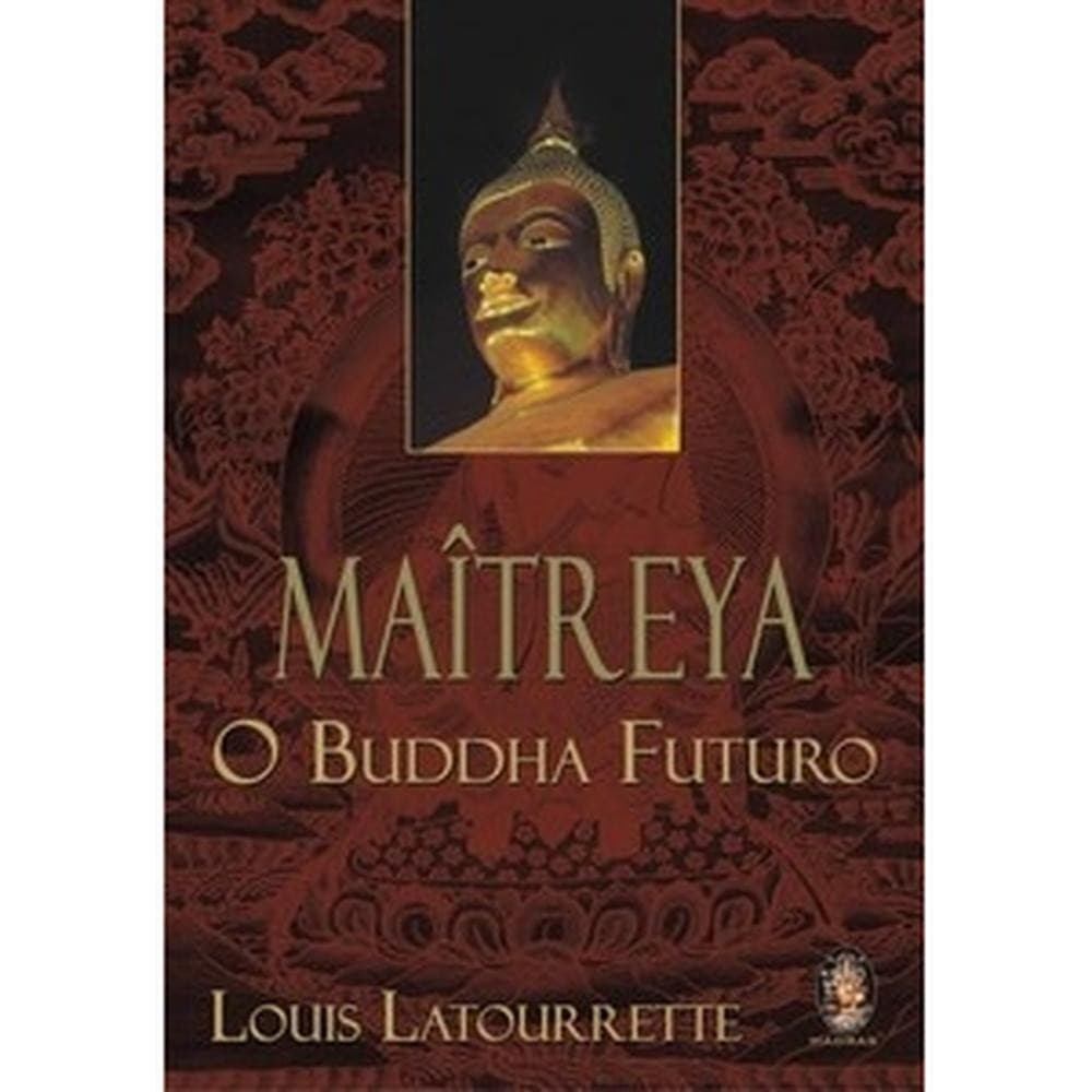 Maîtreya - O Buddha futuro