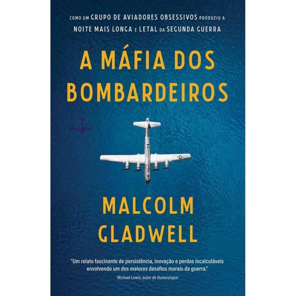 A máfia dos bombardeiros - Editora Sextante