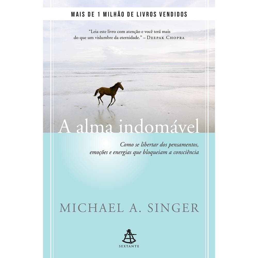 A alma indomável - Editora Sextante