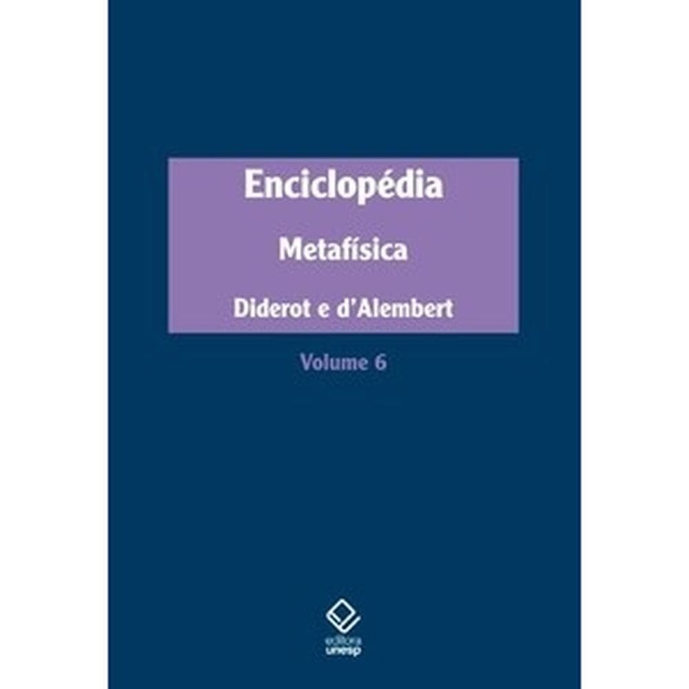 Enciclopédia, ou dicionário razoado das ciências, das artes e dos ofícios, volume 6