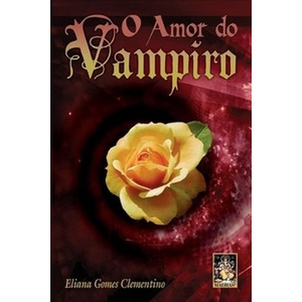 O amor do vampiro - Madras Editora