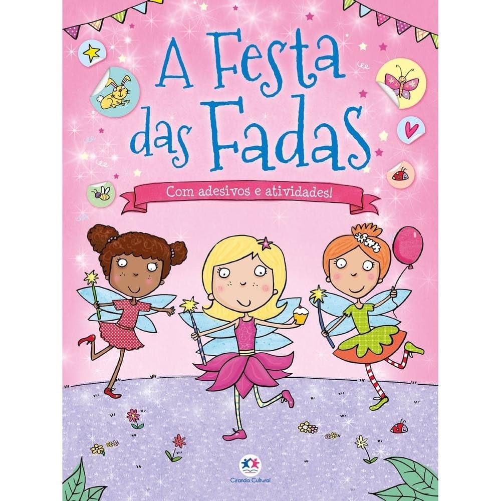 A festa das fadas - Ciranda Cultural