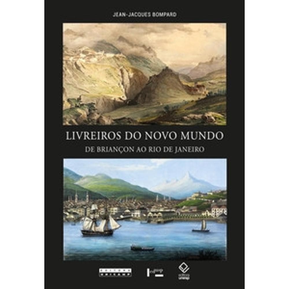 Livreiros do novo mundo - Editora UNESP