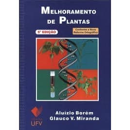 Melhoramento de plantas autor Aluízio Borém / Glauco V. Miranda