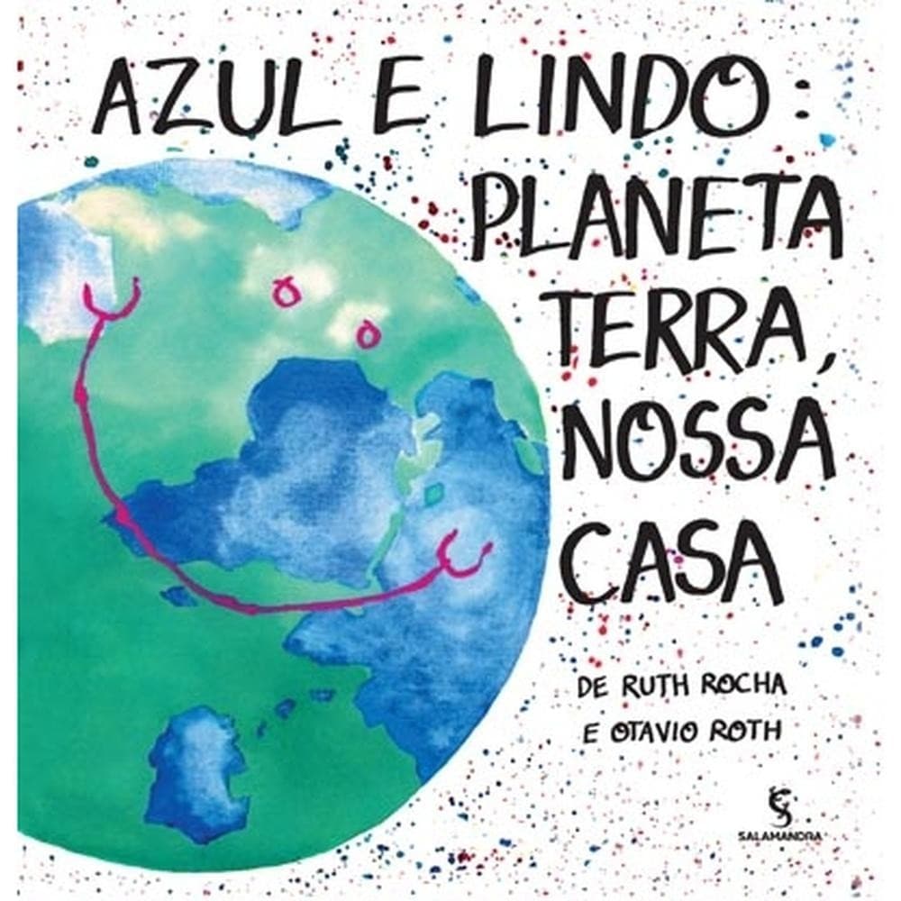 Azul e lindo: planeta Terra, nossa casa