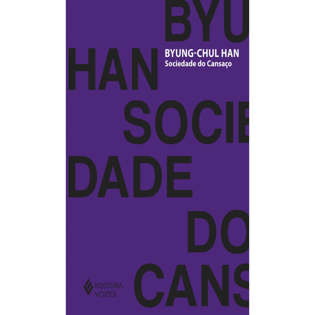 Sociedade do cansaço - Byung-Chul Han - ESTBH LIVROS NOVOS