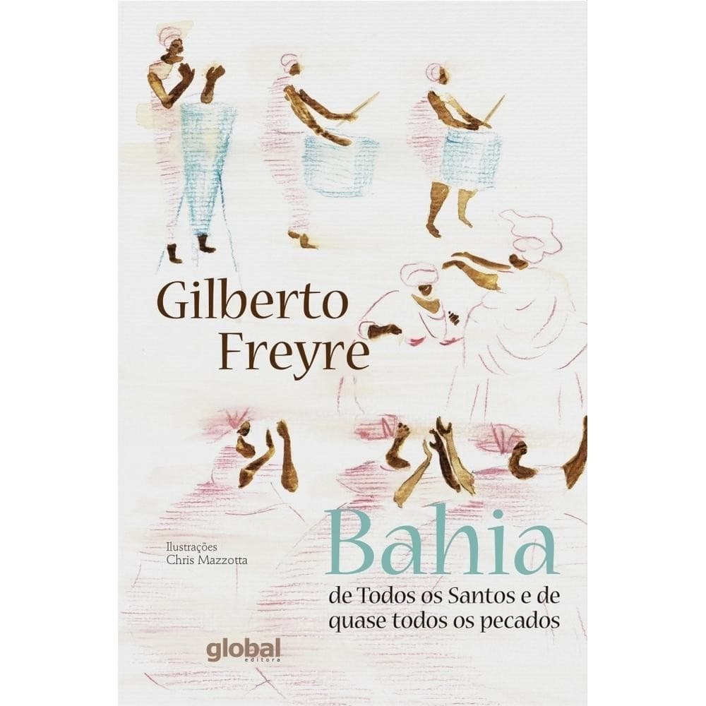 Bahia de todos os santos e de quase todos os pecados