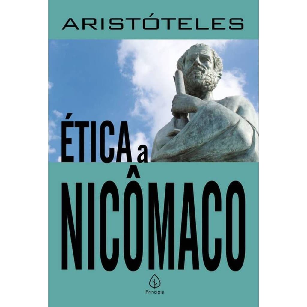 Livro Ética a Nicômaco - Aristóteles