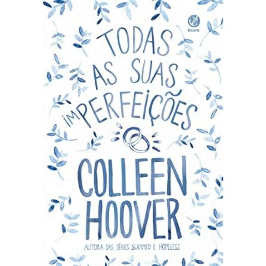 Todas as Suas Imperfeições - Colleen Hoover