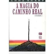 a magia do caminho real autor anna sharp