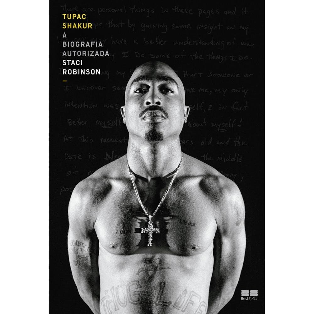 Tupac Shakur: A biografia autorizada