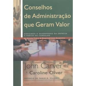 Conselhos de Administração autor John Carver
