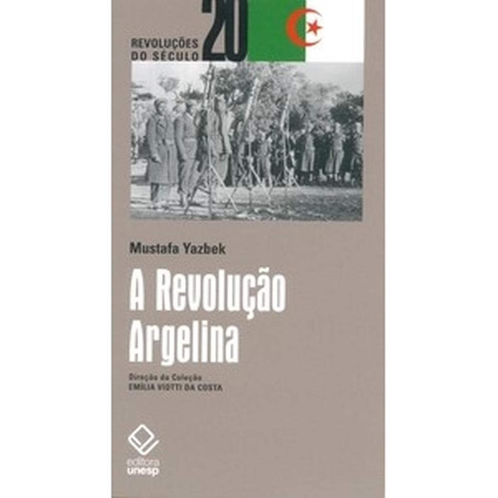 A revolução argelina - Editora UNESP