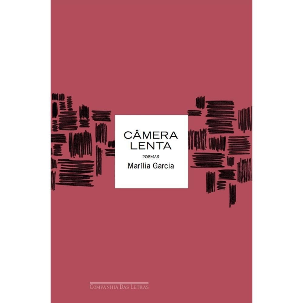 Câmera lenta - Companhia das Letras