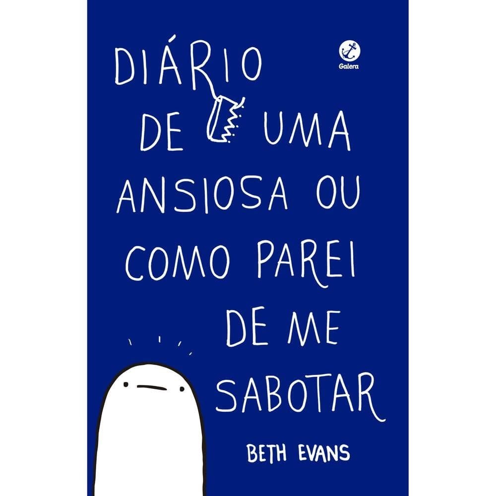 Diário de uma ansiosa ou como parei de me sabotar