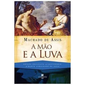 A Mão e a Luva autor Machado de Assis