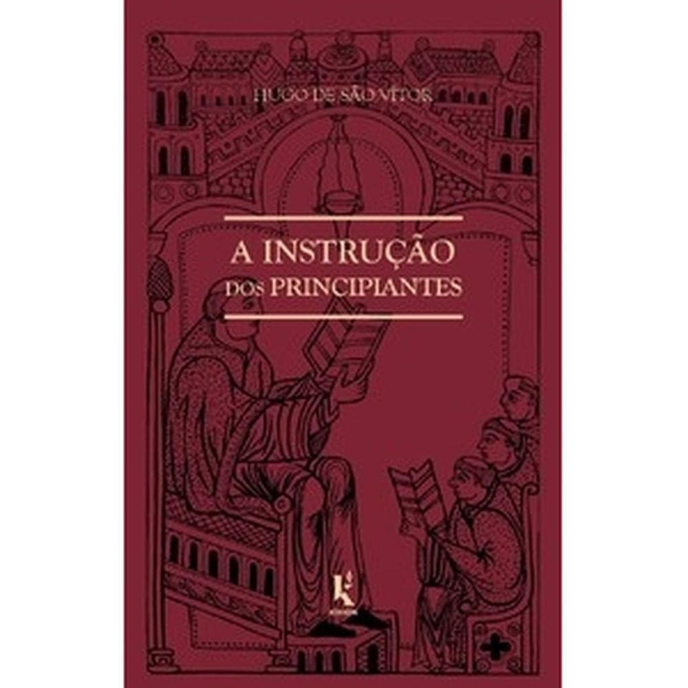 A instrução dos principiantes