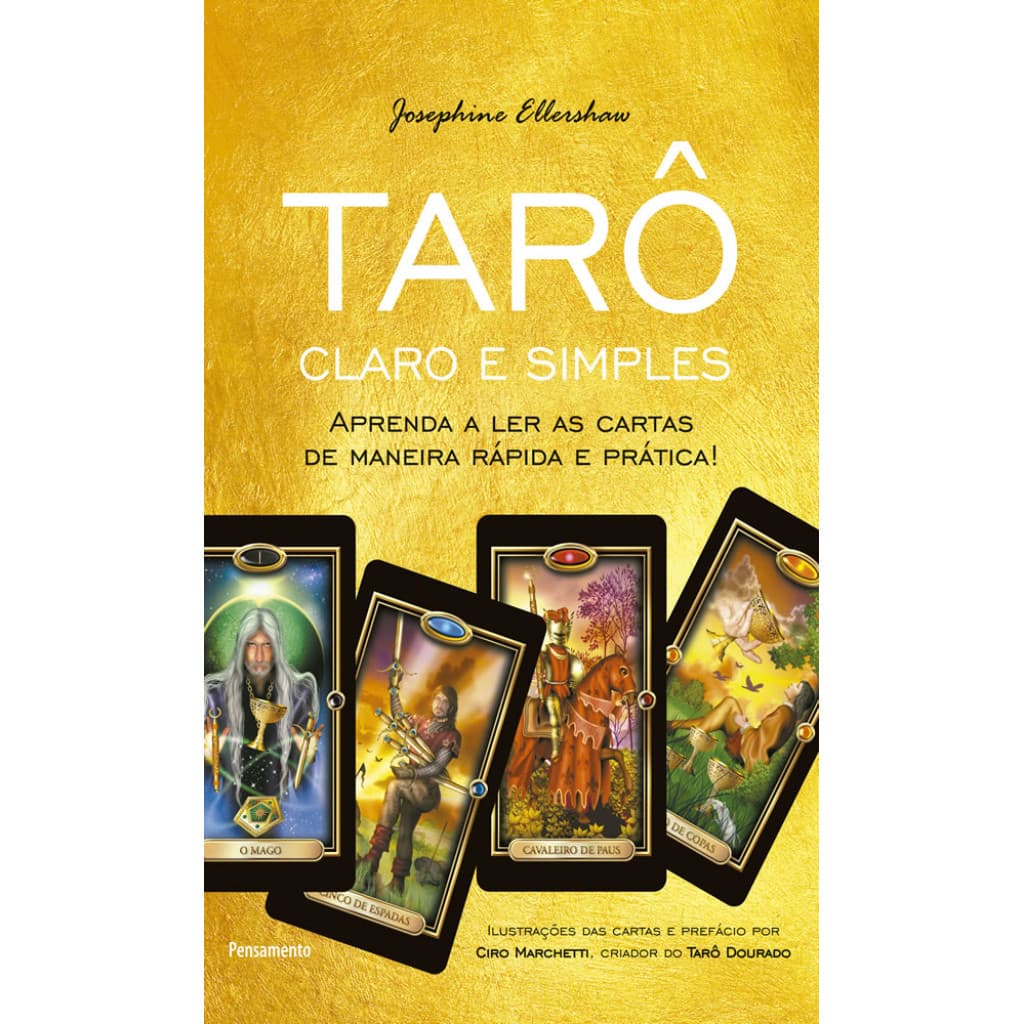 TARÔ CLARO E SIMPLES APRENDA A LER AS CARTAS DE MANEIRA RÁPIDA E PRÁTICA