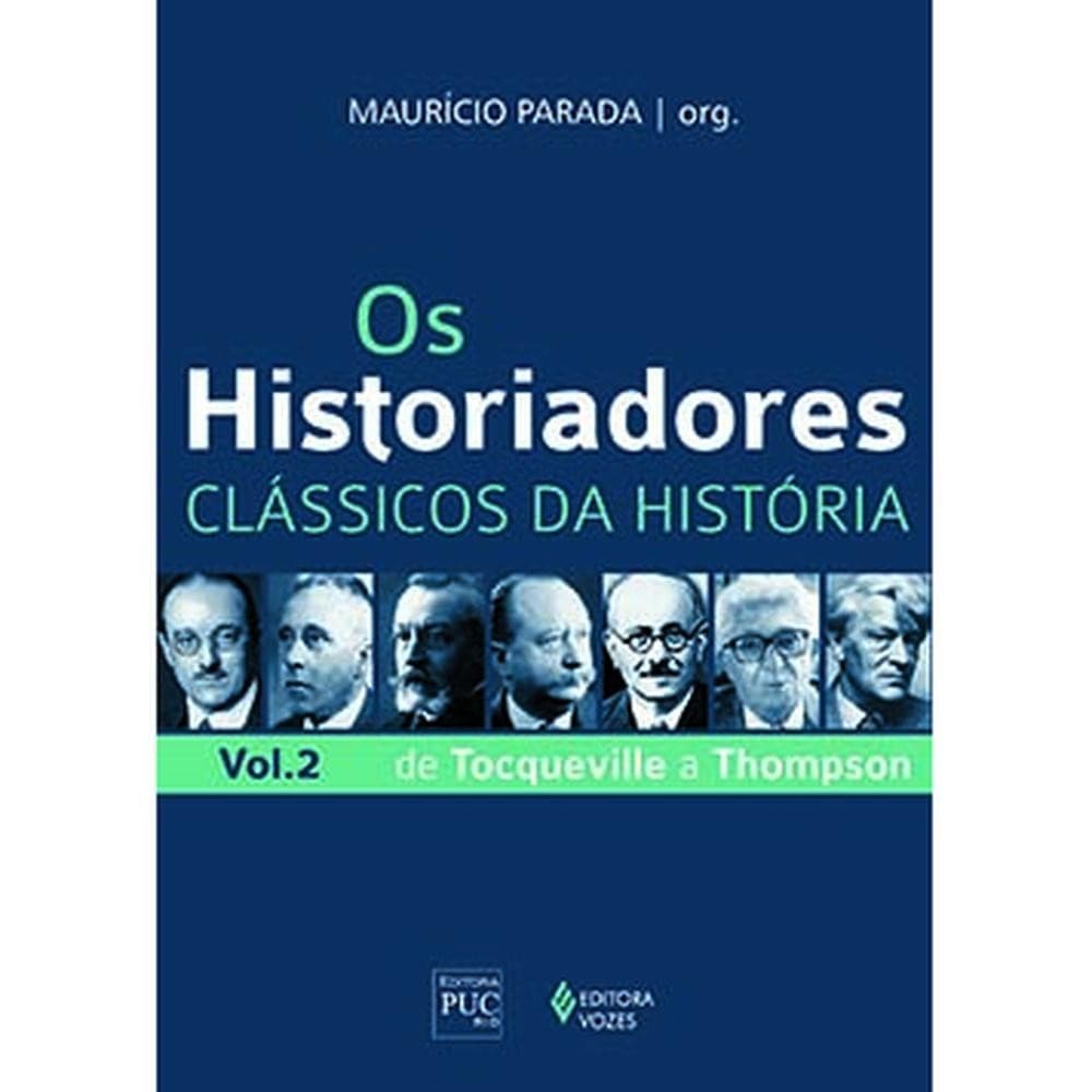 Os historiadores - Editora Vozes