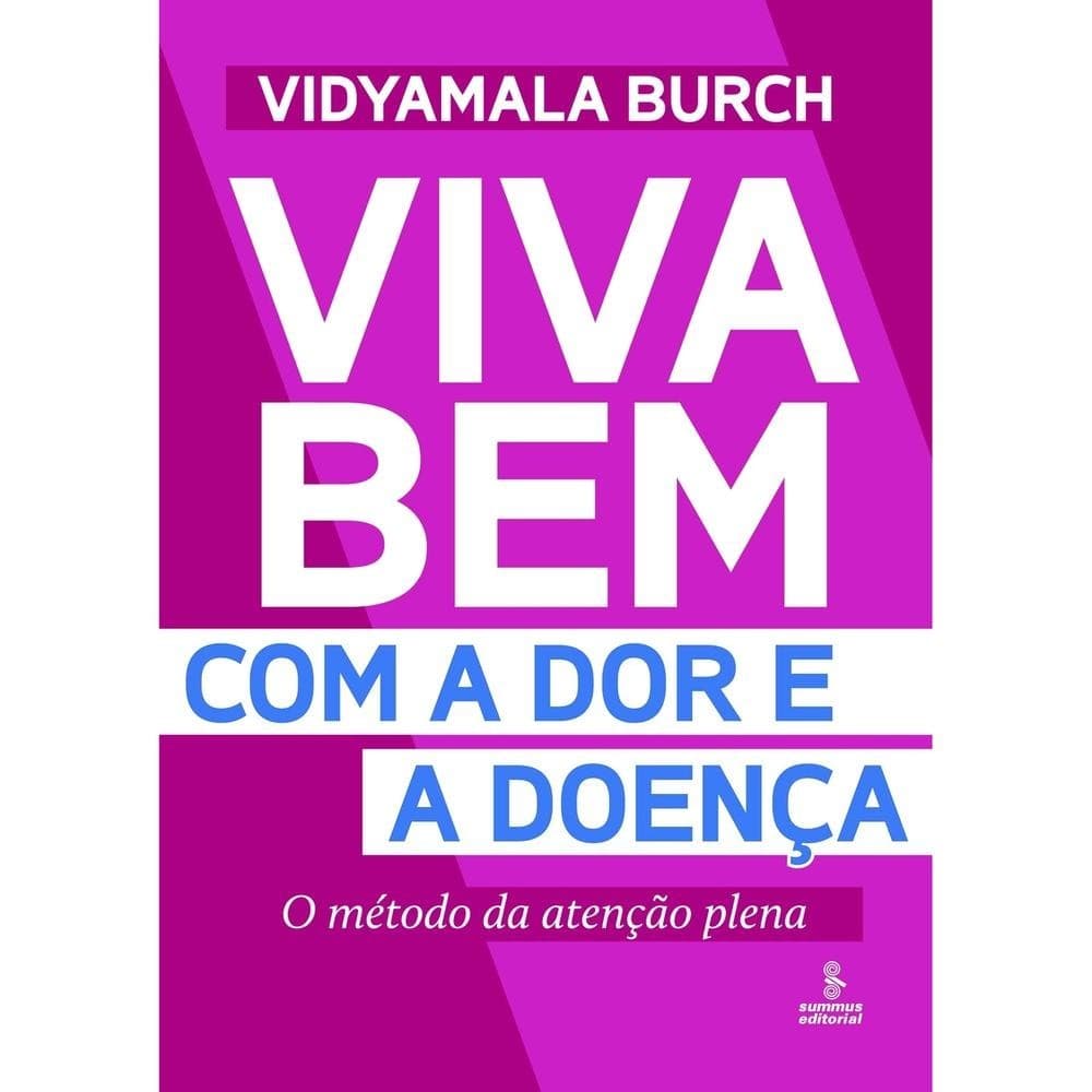 Viva bem com a dor e a doença