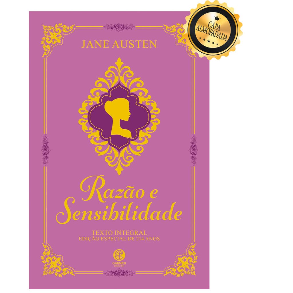 Razão e Sensibilidade - Edição de Luxo Almofadada