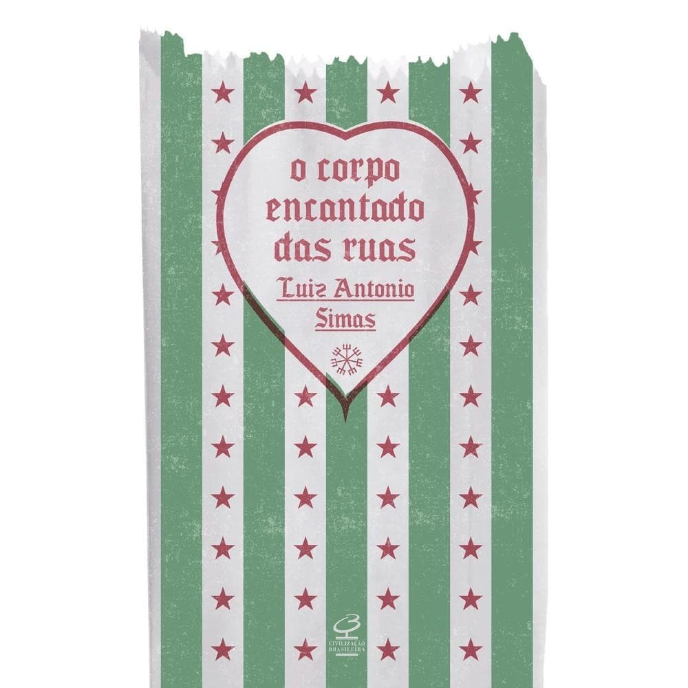 O corpo encantado das ruas