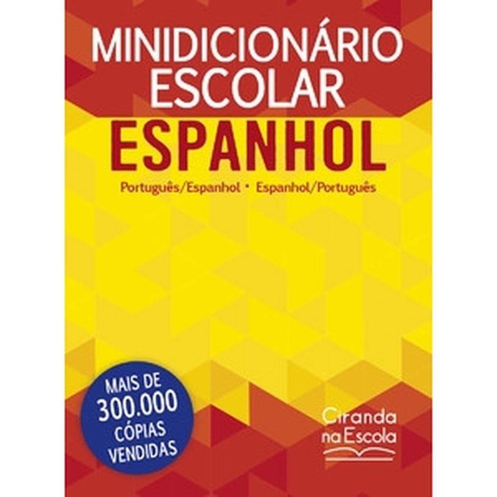 Minidicionário escolar Espanhol (papel off-set)