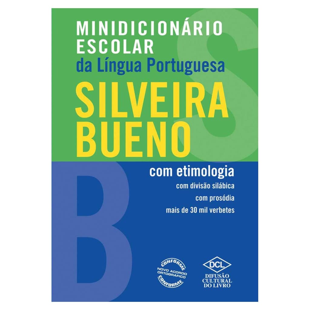 MINIDICIONARIO ESCOLAR DA LÍNGUA PORTUGUESA - COM ETIMOLOGIA (SILVEIRA BUENO)