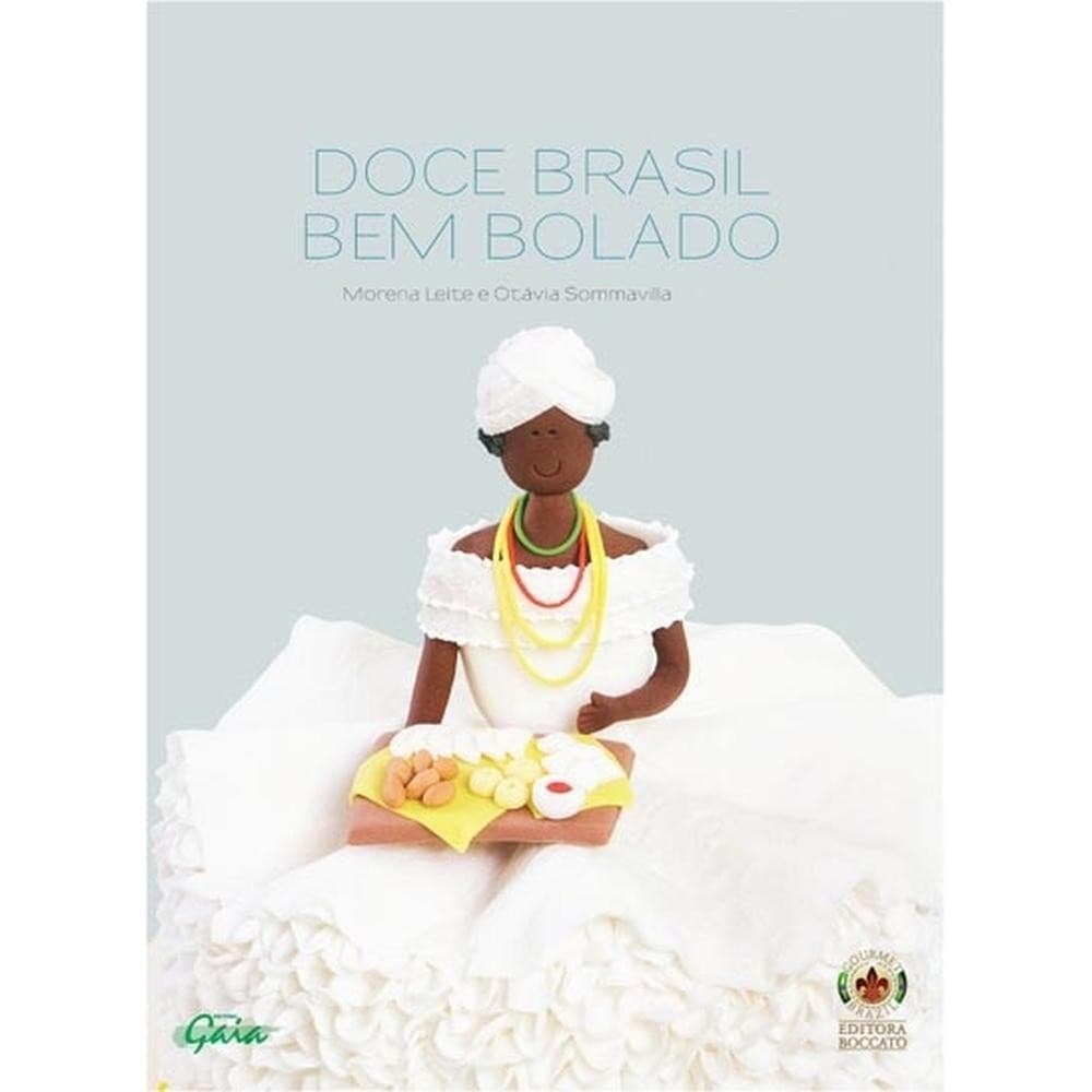 Doce Brasil bem bolado - Editora Gaia