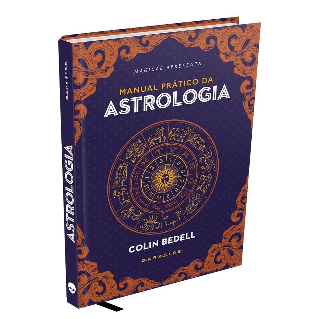 Manual Prático da Astrologia - Colin Bedell - DarkSide® Books