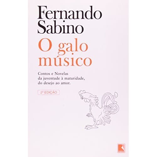 O Galo Músico de Fernando Tavares Sabino