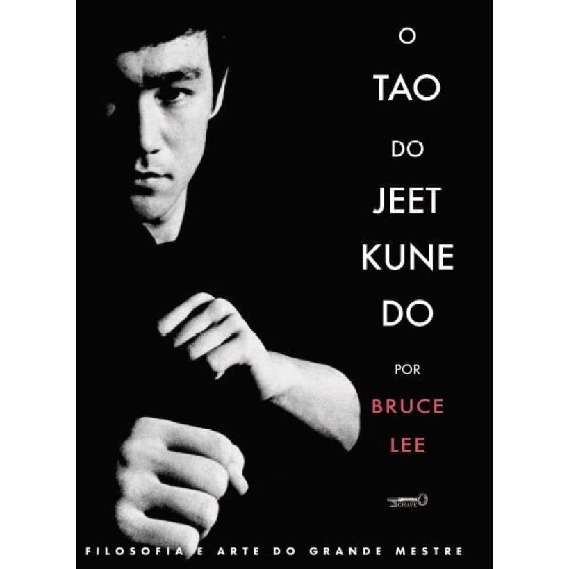 O Tao do Jeet Kune do